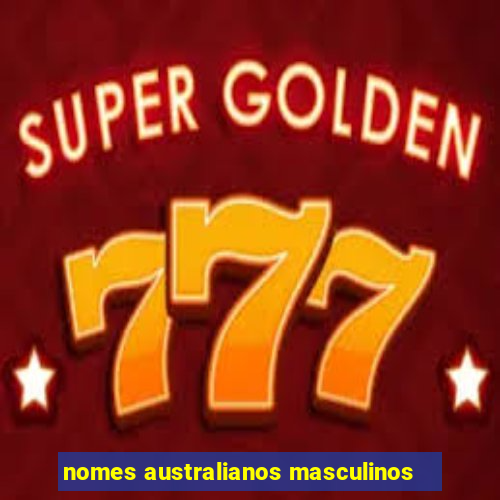 nomes australianos masculinos